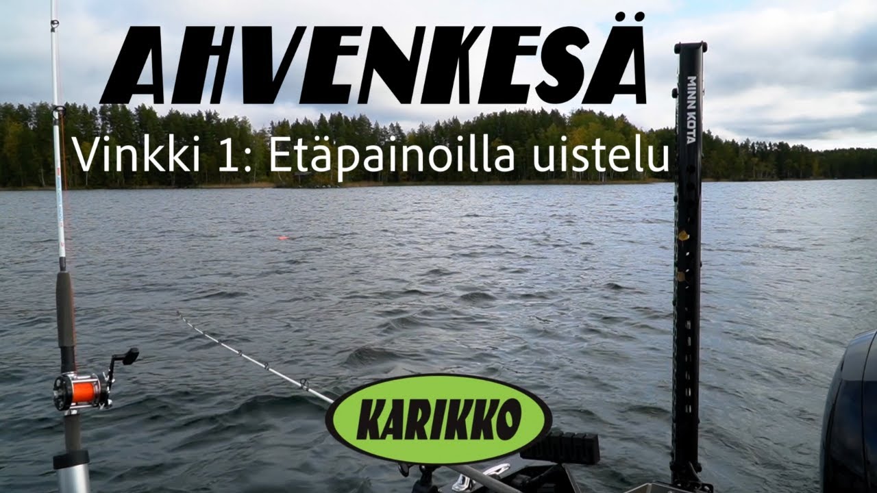 Etäpainoilla ahvenenuistelu | Ahvenkesä vinkki 1