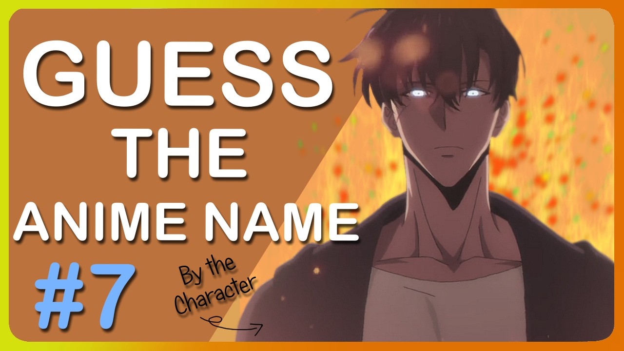 Guess the Anime Name by the Character #07
