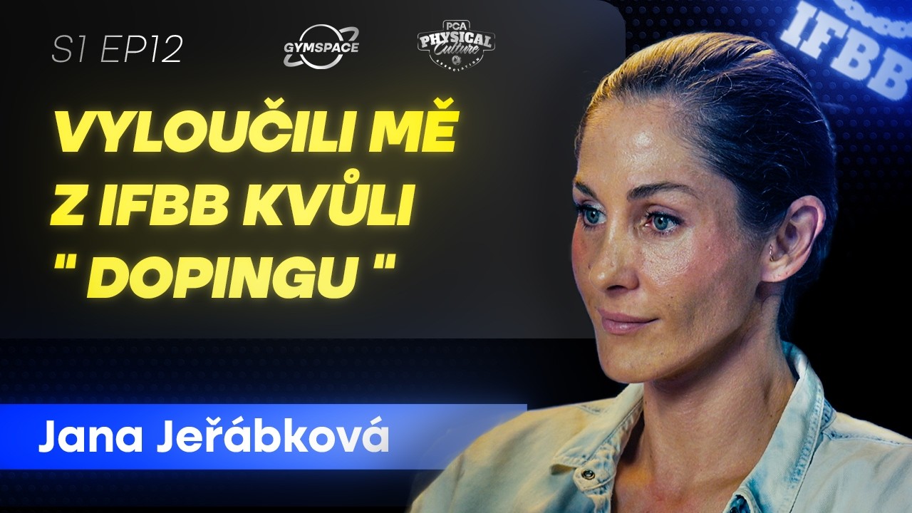 Jana Jeř&aacute;bkov&aacute; &ndash; IFBB MĚ VYLOUČILO ZA NĚCO, CO DĚL&Aacute;ME V&Scaron;ICHNI | GymSpace Podcast #12