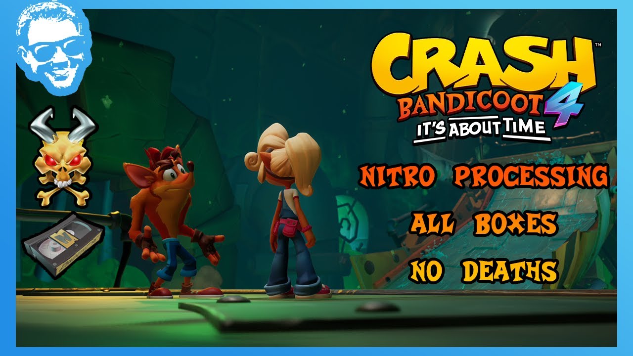 Nitro Processing - Full Walkthrough - No Deaths - All Gems - Crash Bandicoot 4 It's About Time [4k]