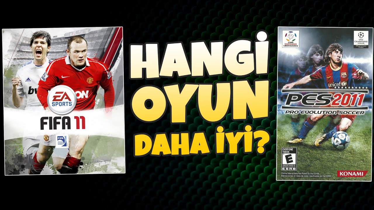 PES 2011 VS FIFA 2011 | HANGİSİ DAHA İYİ? - FIFA 11 vs PES 11 - FIFA mı PES mi / ( KAPIŞMA 2011 )