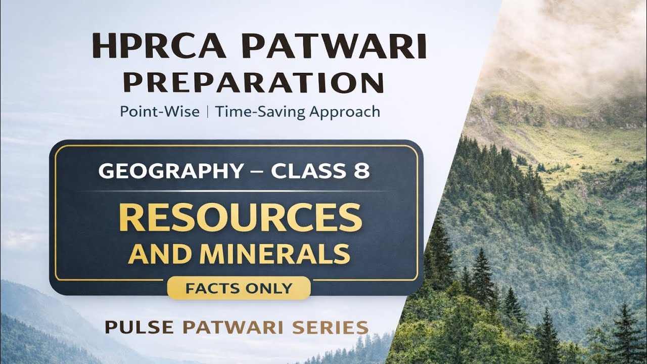 Resources & Minerals Class 8 Geography | Facts | Coal, Iron, Bauxite,Gold etc | Pulse Patwari Series