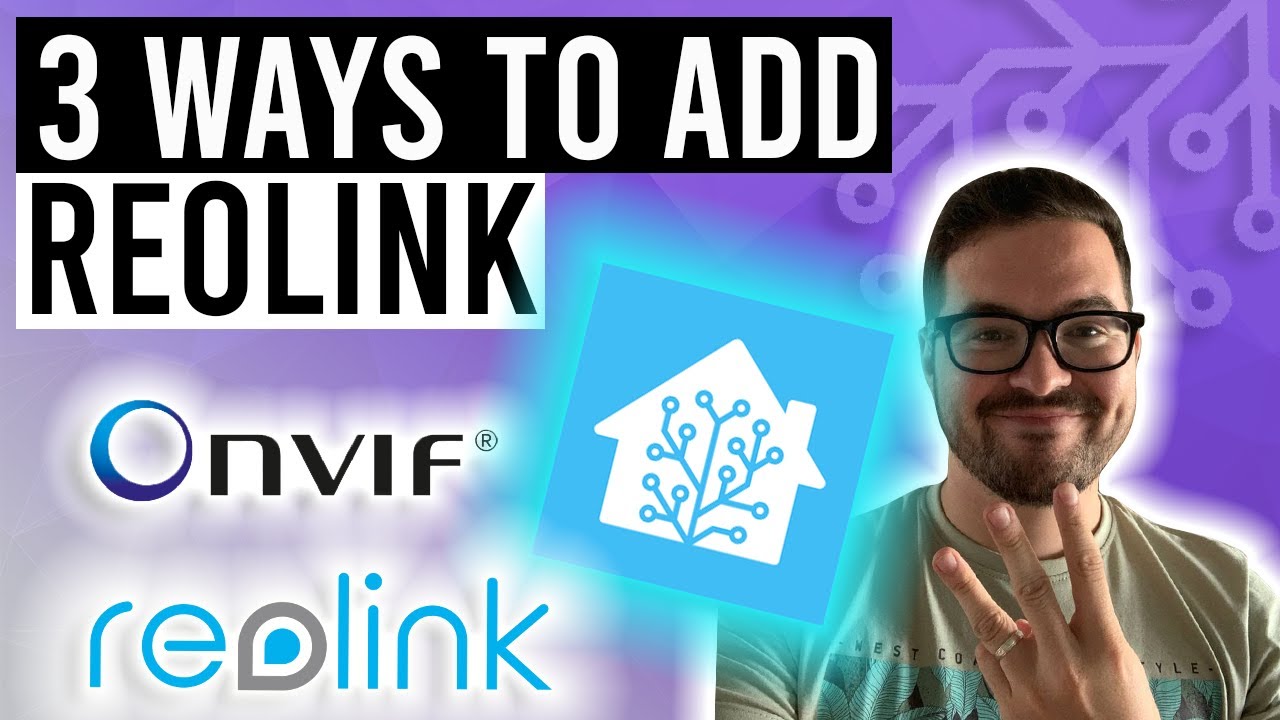 3 способа добавления камер Reolink (HOME ASSISTANT)
