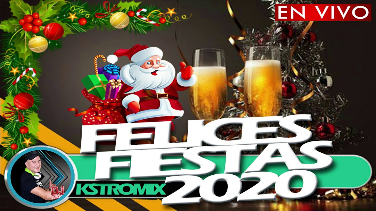 SET FELICES FIESTAS 2020 DJ KSTROMIX