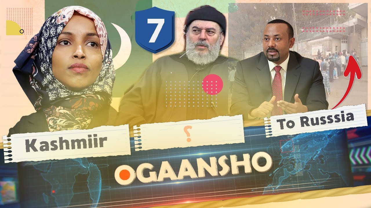 Ilhaan iyo Kashmiir ,  itoobiyaanka maxay Ruushka u taageeraayaan | barnaamijka Jimcaha .