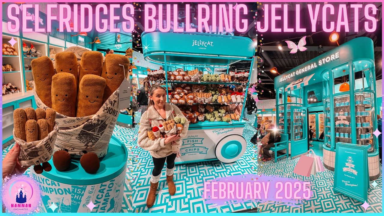 Jellycat Shopping Vlog Bullring Birmingham Selfridges New In Fish & Chips February 2025 Haul Girls