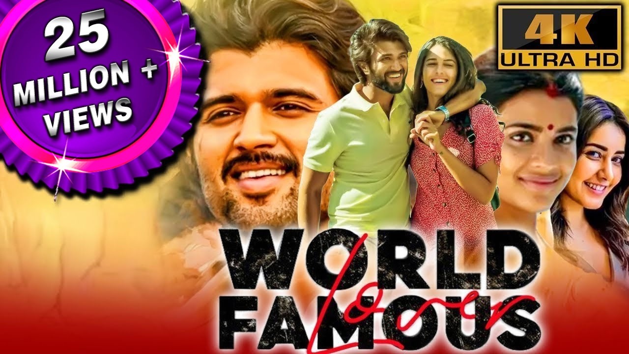World Famous Lover (4K) - South Superhit Romantic Movie |Vijay Deverakonda, Raashi Khanna, Catherine