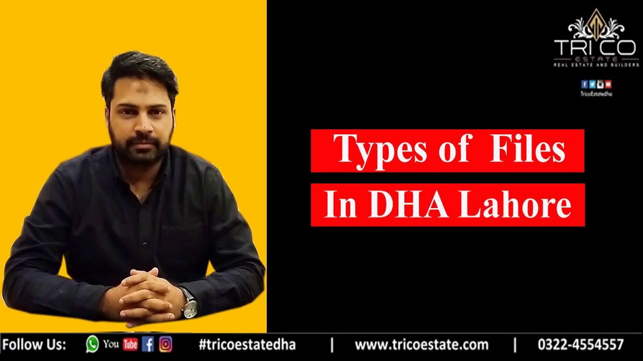 How Many types of Files in DHA Lahore by Trico Estate Allocation and Affidavit Files.