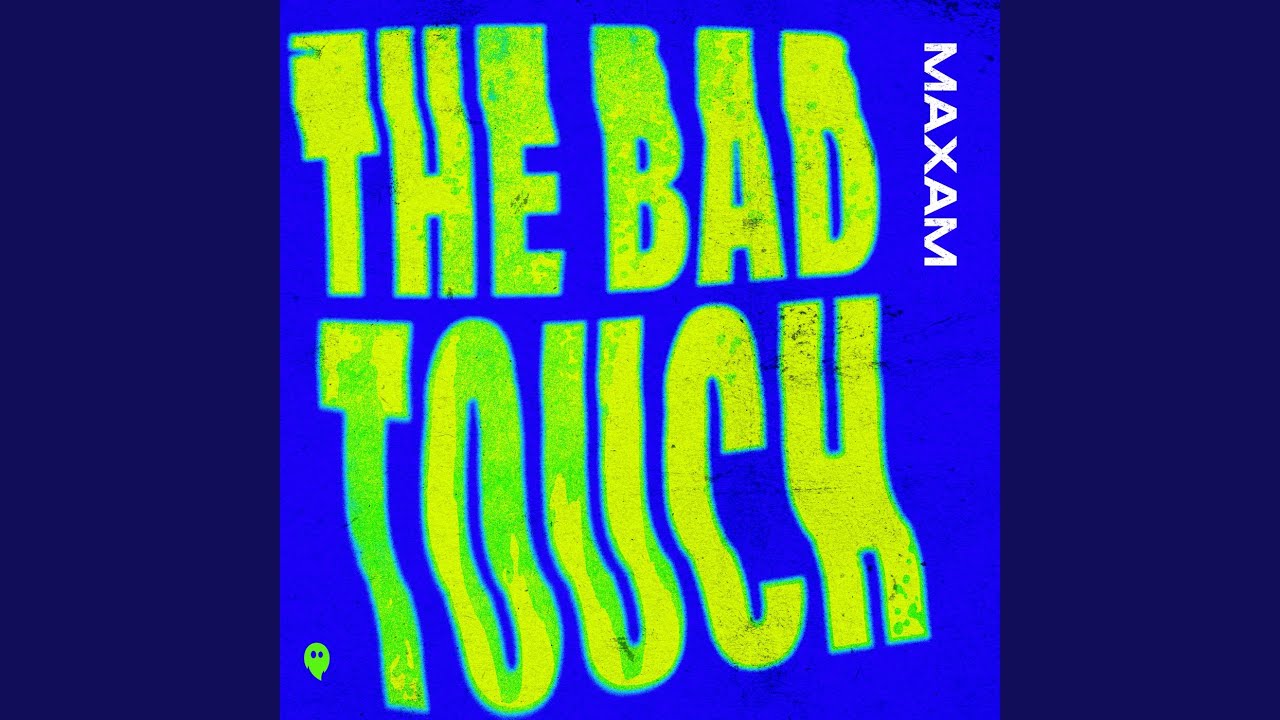 The Bad Touch