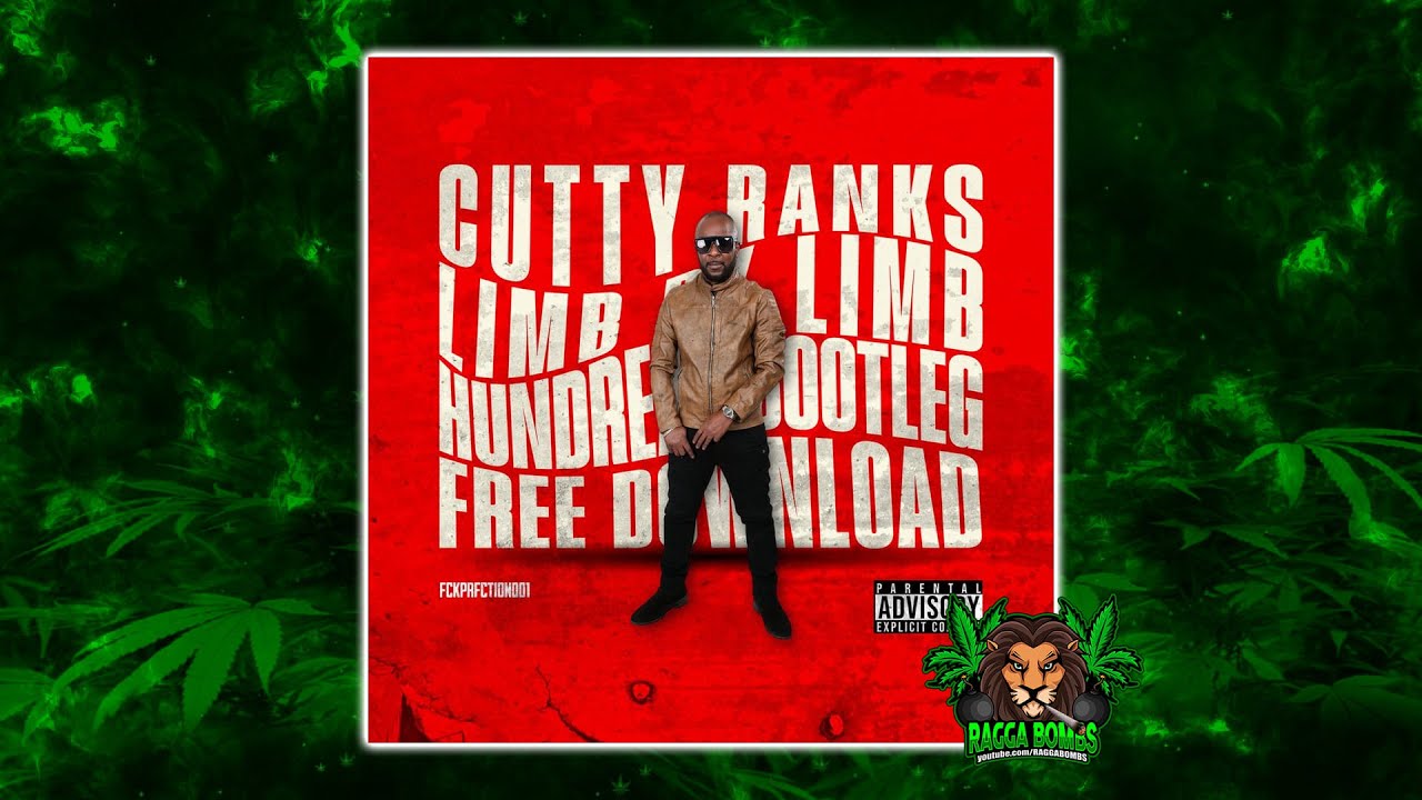 Cutty Ranks - Limb By Limb (Hundread Bootleg)