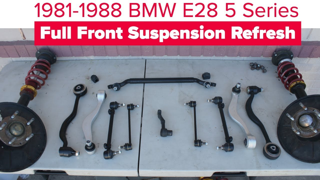 1982-1988 BMW E28 Front Suspension Refresh DIY