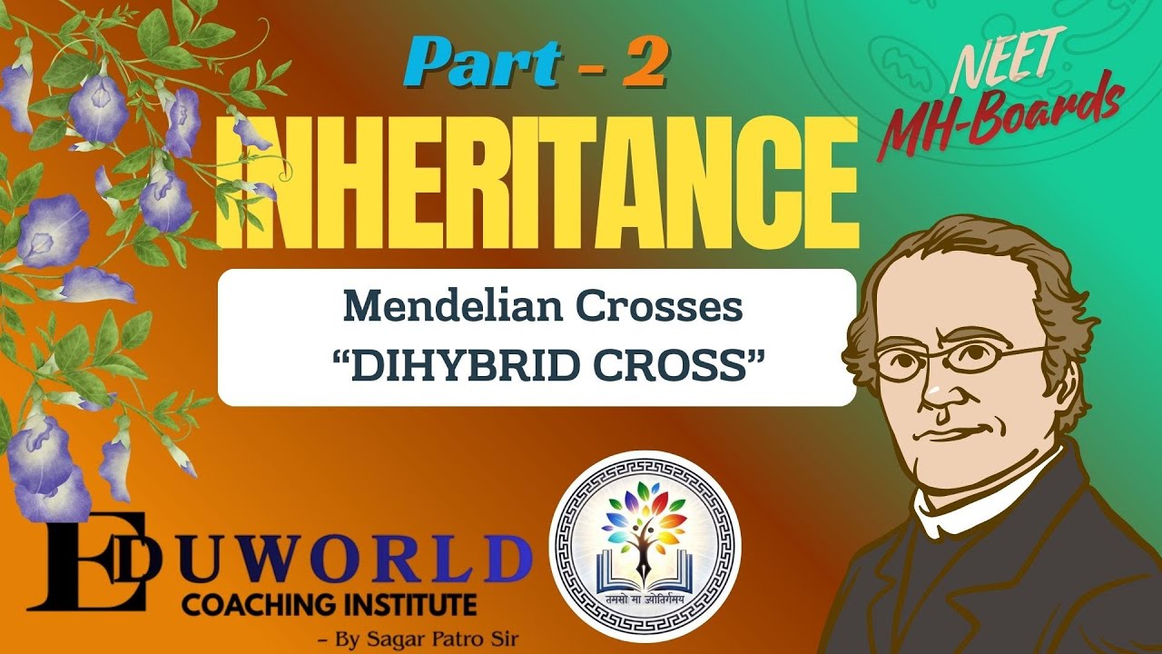 Dihybrid cross | Class 12 | NEET MH-Boards | Sagar Patro Sir | Eduworld