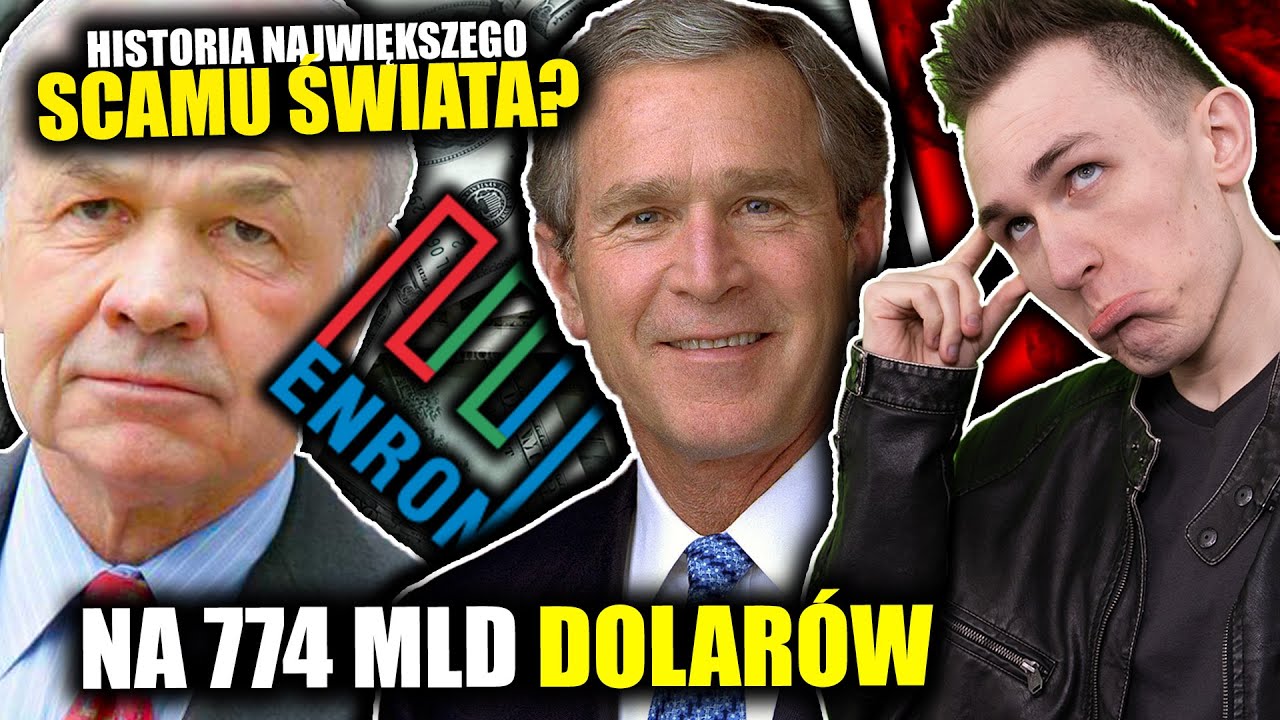 ENRON -  NAJWIĘKSZY SCAM XXI WIEKU!