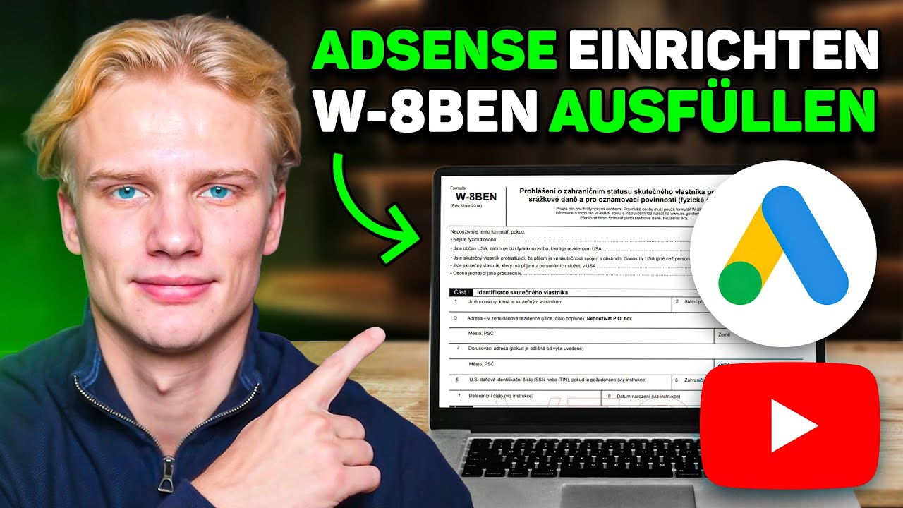 YouTube Adsense einrichten & Steuerinformationen ausf&uuml;llen: W-8BEN