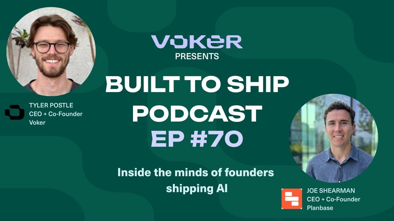 Built to Ship with Joe - CoFounder @ Planbase