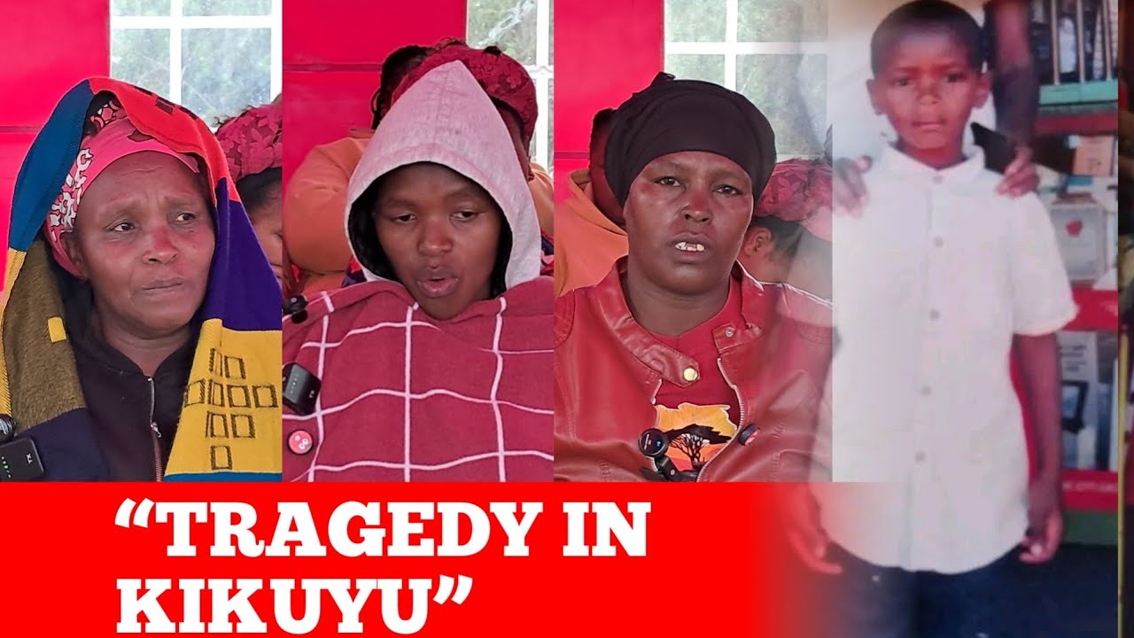 Kikuyu Kerwa  in Mourning as Family Seeks Justice. I lost my only s☆n.