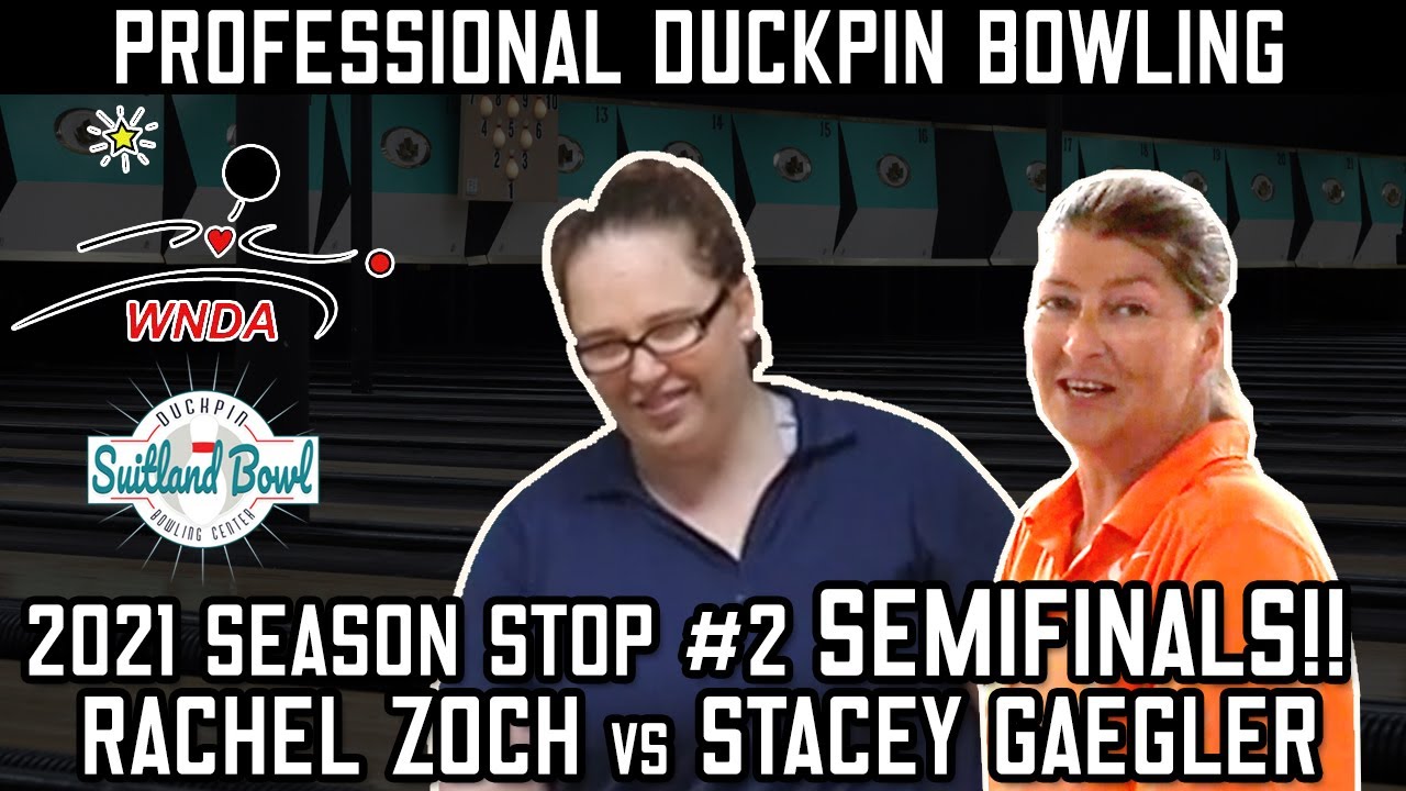 2021 WNDA Pro Tour Stop 2 Semifinal - Rachel Zoch vs Stacey Gaegler
