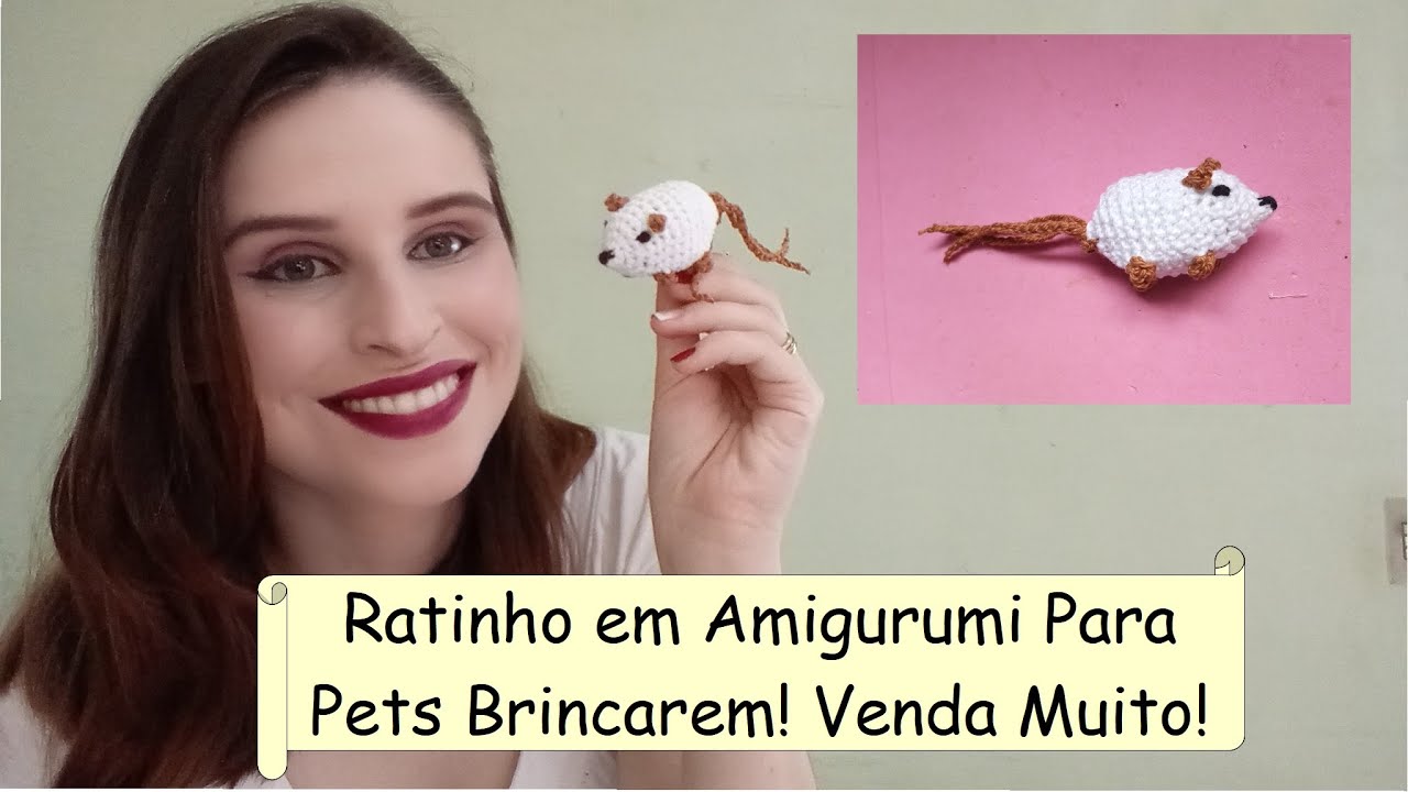 Aprenda Crochê: Ratinho de Amigurumi Para Pets Brincarem! Venda Muito!