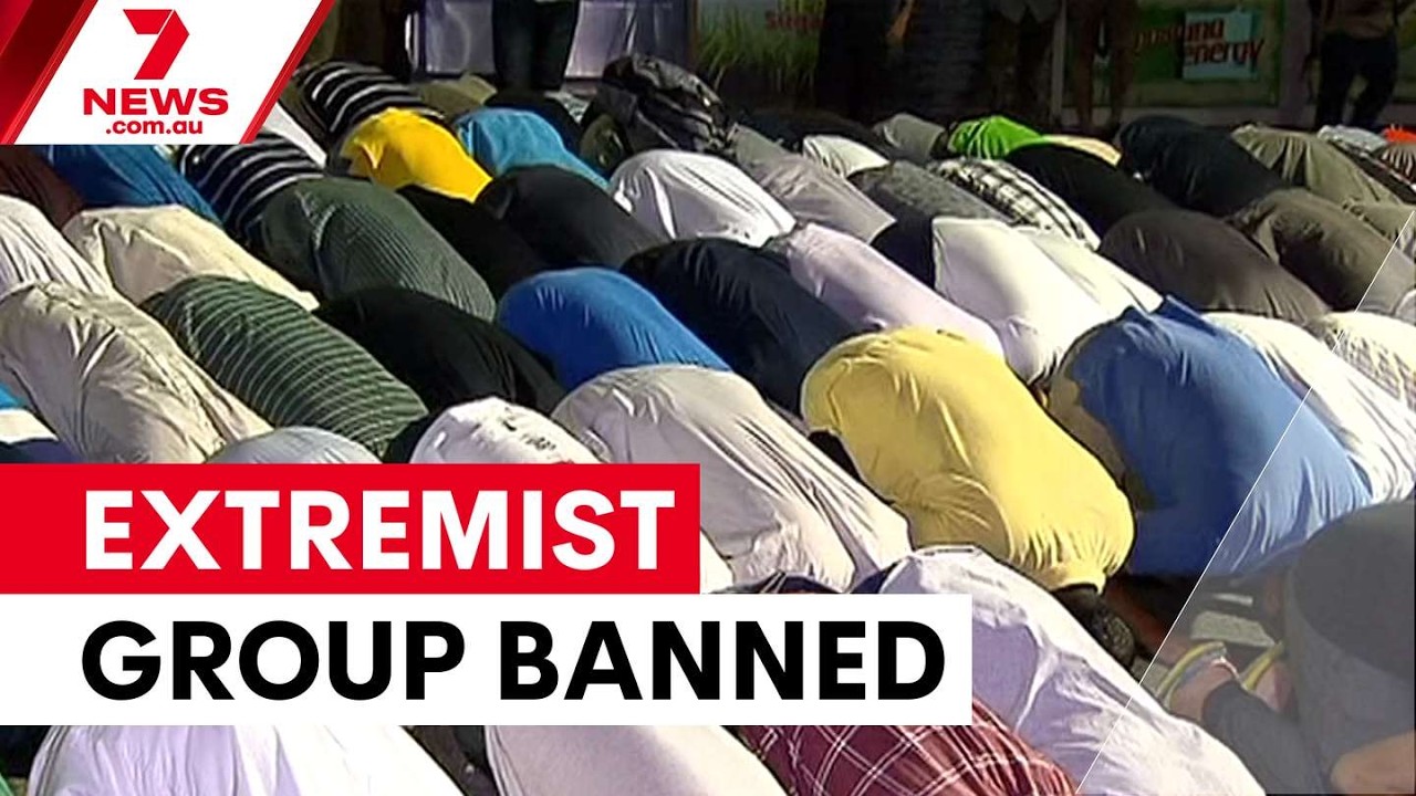 Australia bans Hizb ut-Tahrir under hate laws | 7NEWS