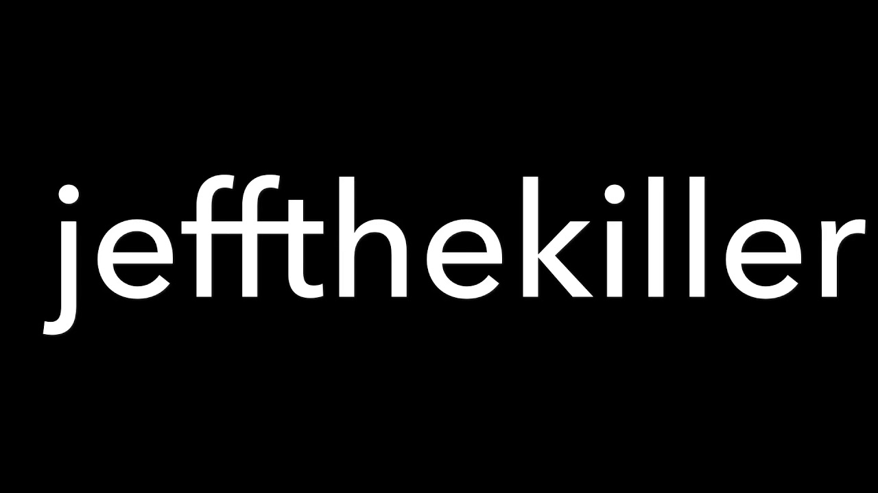 jeffthekiller