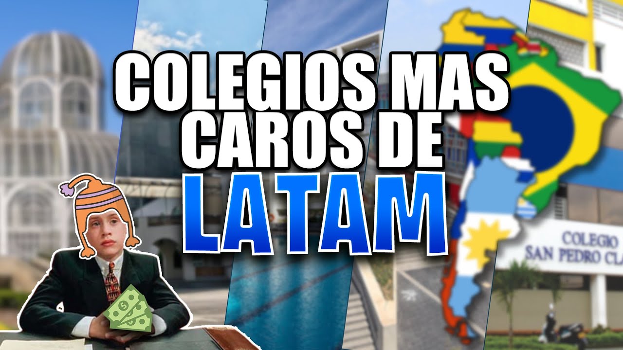 TOP 5 colegios mas CAROS de Latinoamérica! 💸