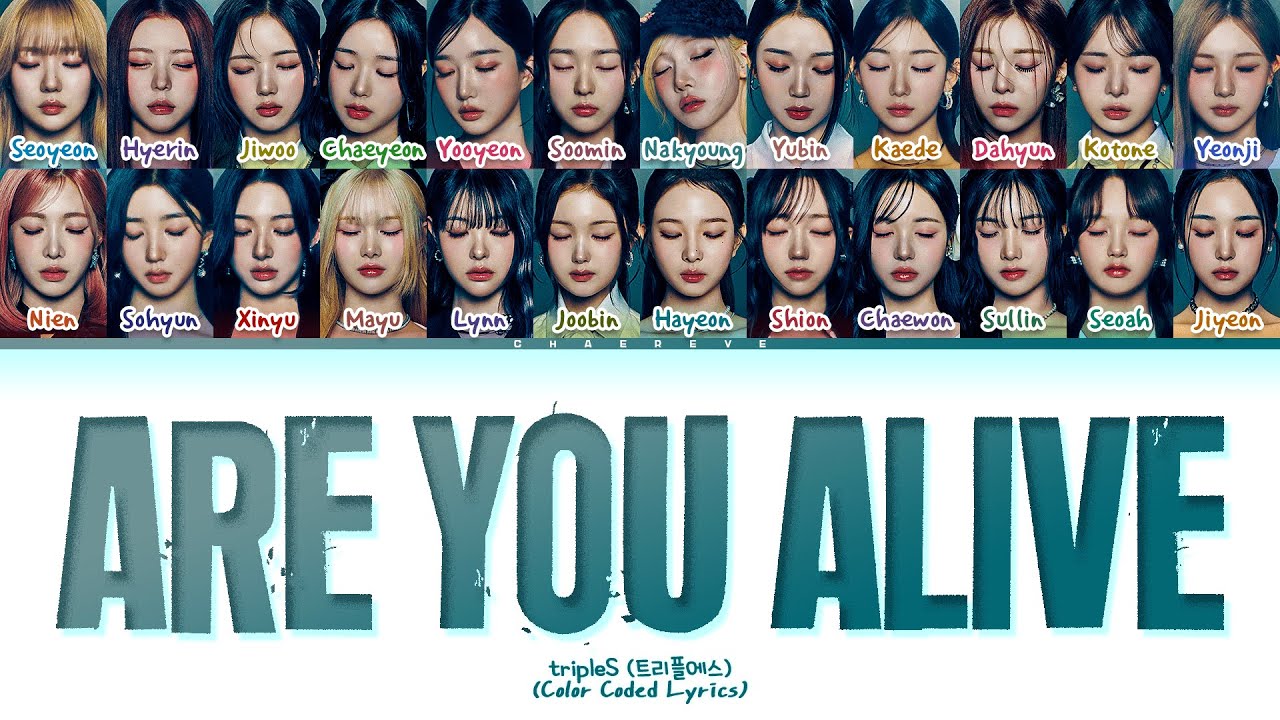 tripleS Are You Alive Lyrics (Color Coded Lyrics)