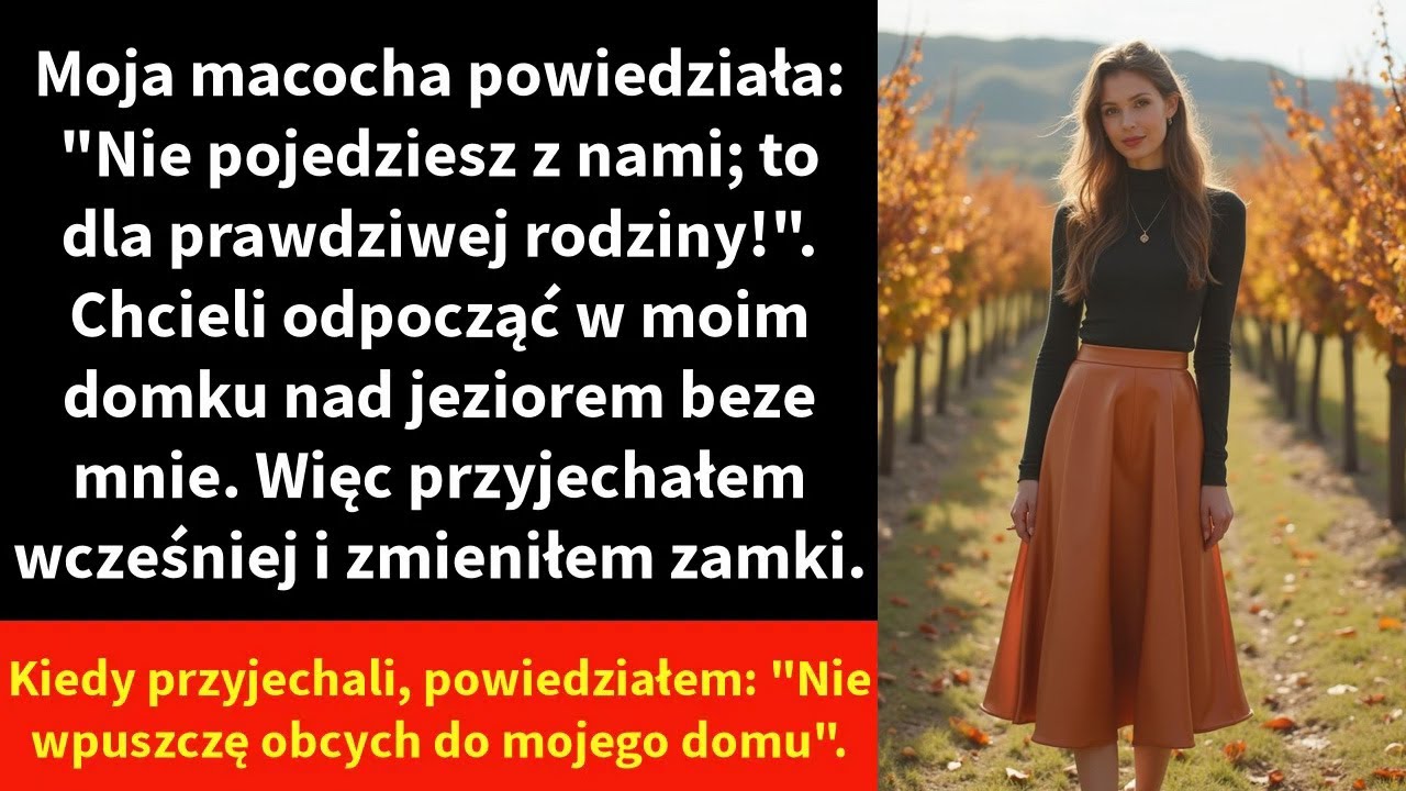 Moja macocha powiedziała: \