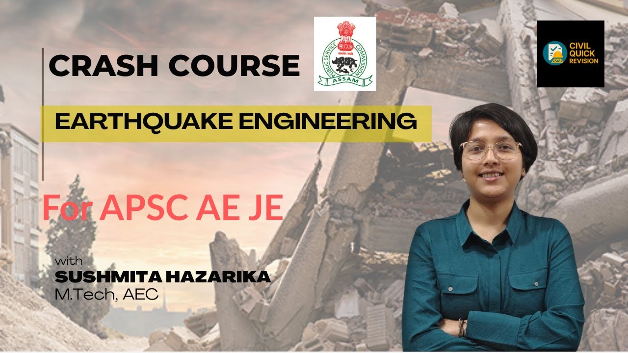 Crash Course on Earthquake engineering for PWD JE 650 post | Civil Engineering | APSC AE JE