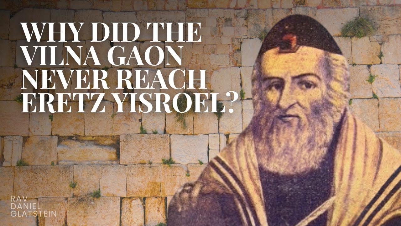 Va’eschanan: The Mystery of the Vilna Gaon's Aborted Attempt to Reach Eretz Yisroel