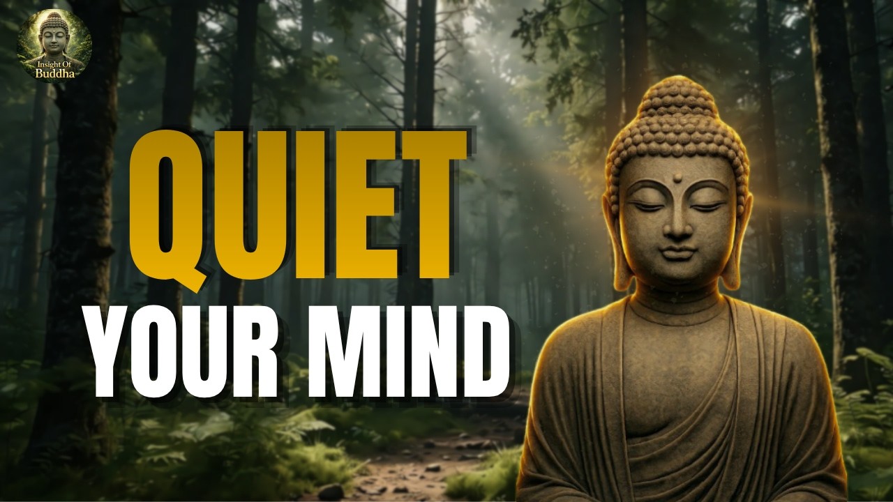 Buddha’s Method to Remove Overthinking – How to Quiet the Mind Naturally