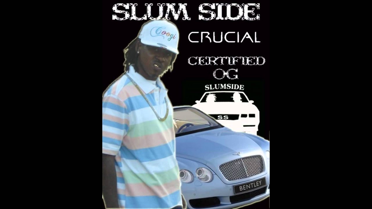Slum Side Man Im on it
