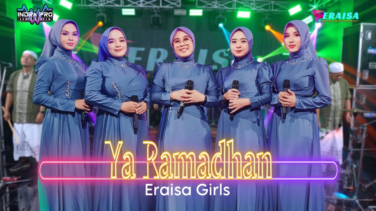 YA RAMADHAN - Eraisa Girls - OM ERAISA ( Live Record Studio )
