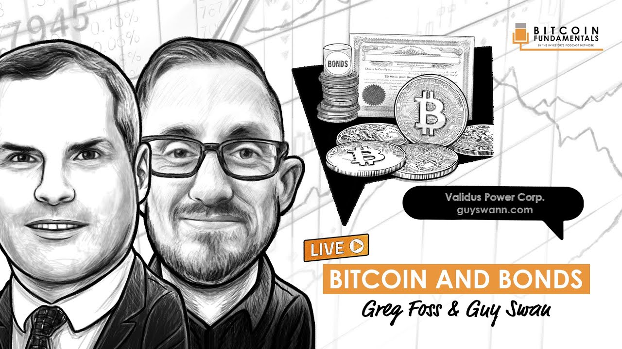 Bitcoin and Bonds w/ Greg Foss and Guy Swan (BTC051)