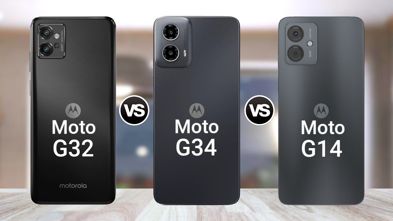 Moto G32 Vs Moto G34 5G Vs Moto G14