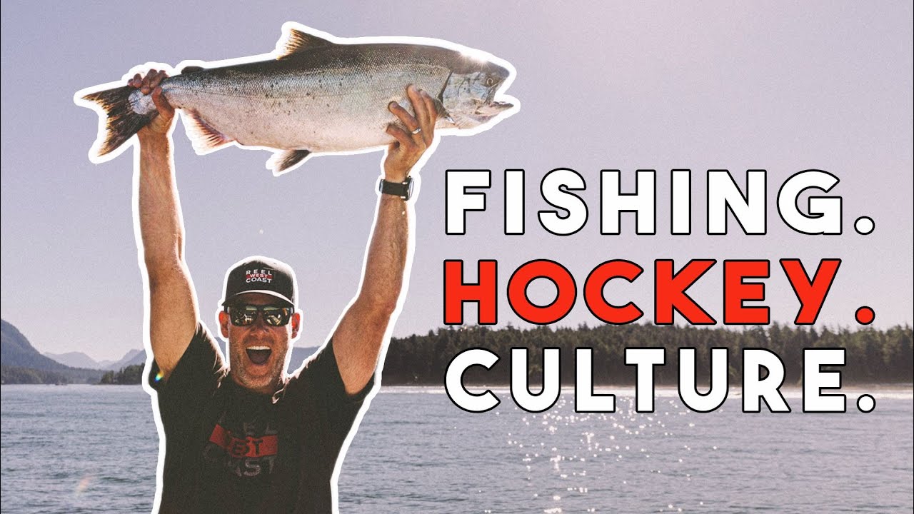 Fishing. Hockey. Culture. ~ Fishing the Salmon Highway.