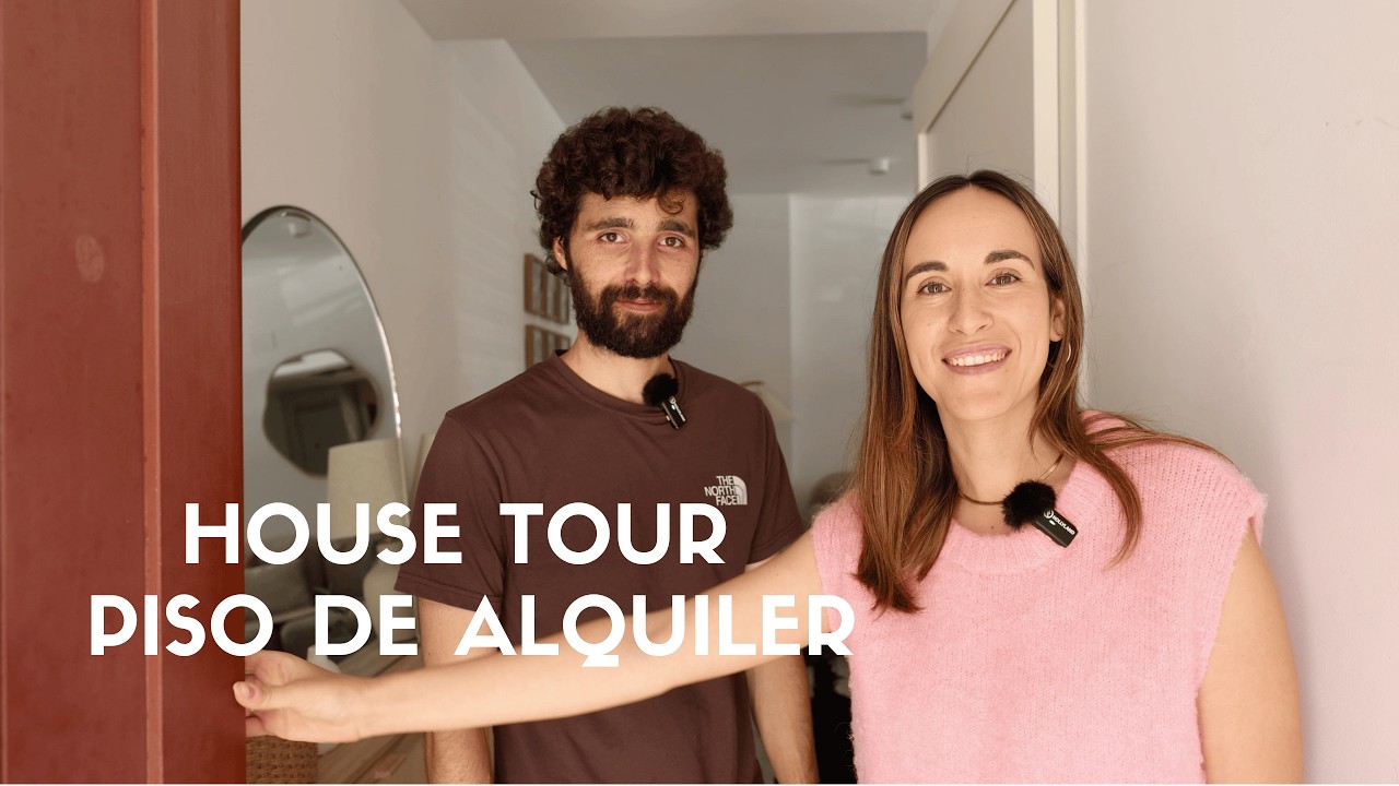 TOUR final de nuestro piso de Alquiler - HOUSE TOUR
