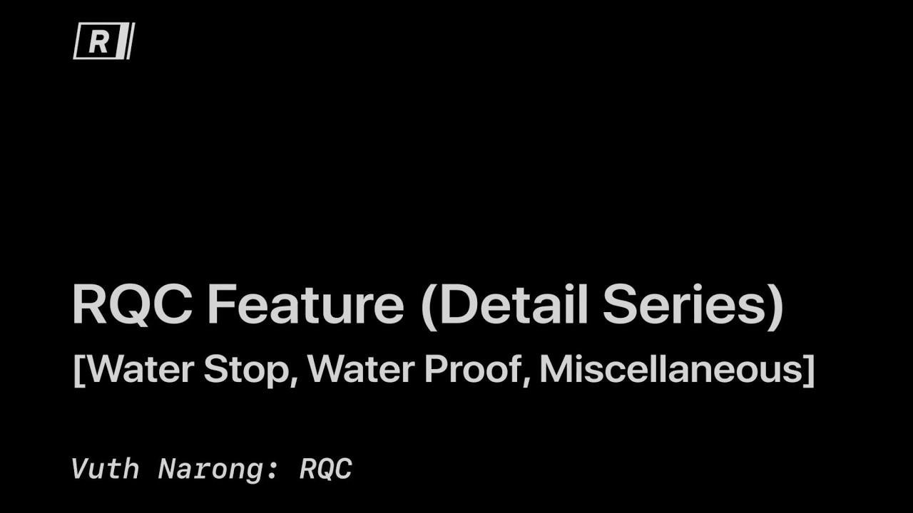 04 RQC Detail Water stop, Water proof, Miscellaneous