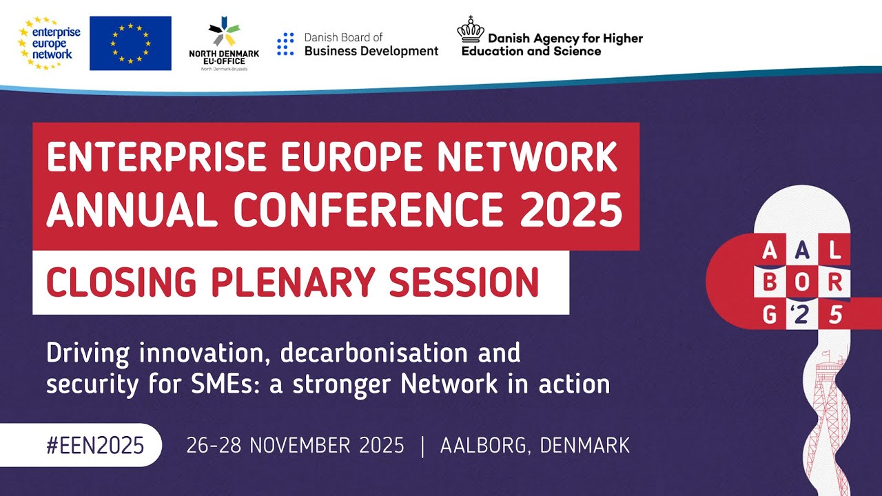 Enterprise Europe Network Annual Conference 2025 - Closing Plenary Session