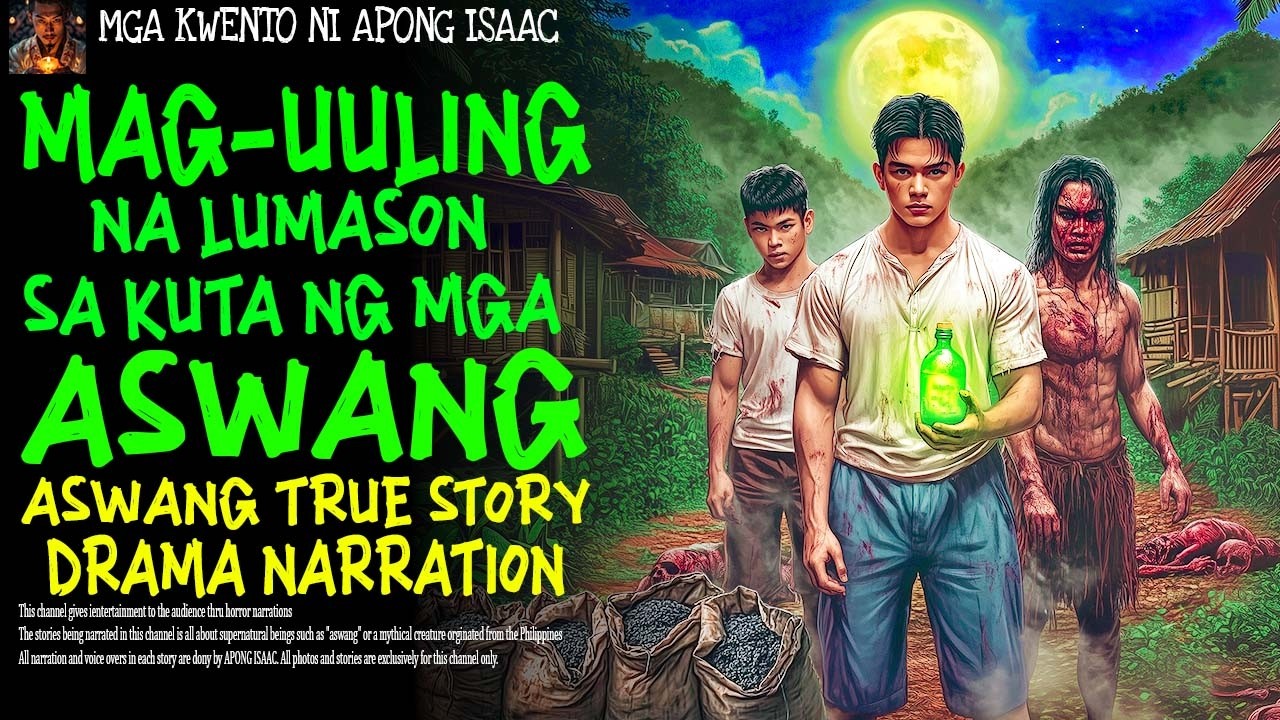 MAG UULING NA LUMASON SA KUTA NG MGA ASWANG | Aswang True Story