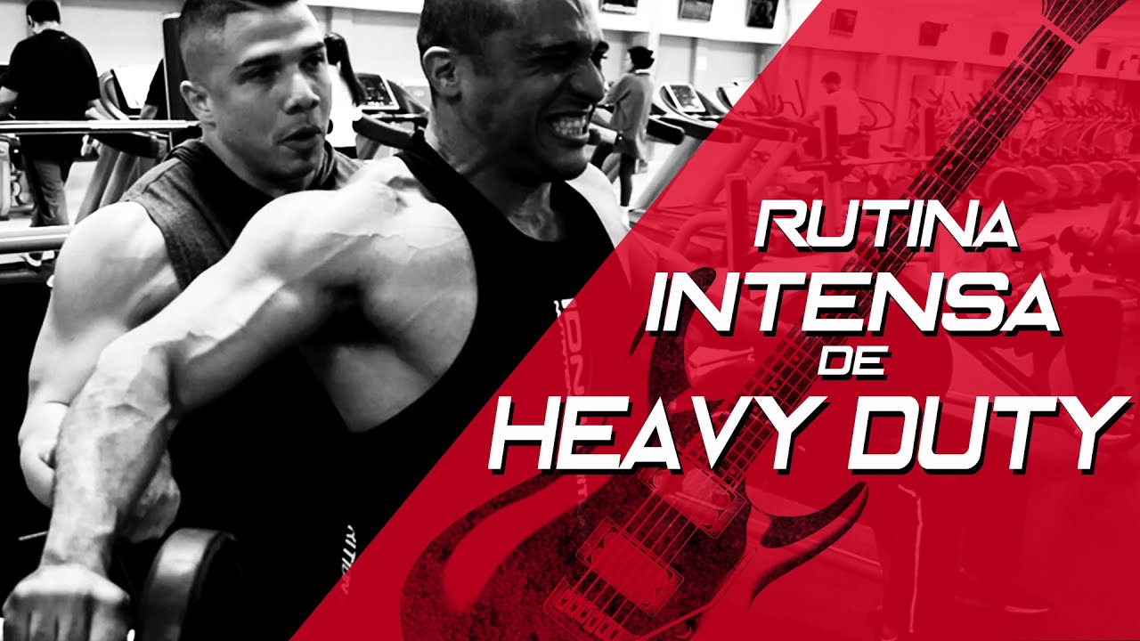RUTINA INTENSA DE HEAVY DUTY!