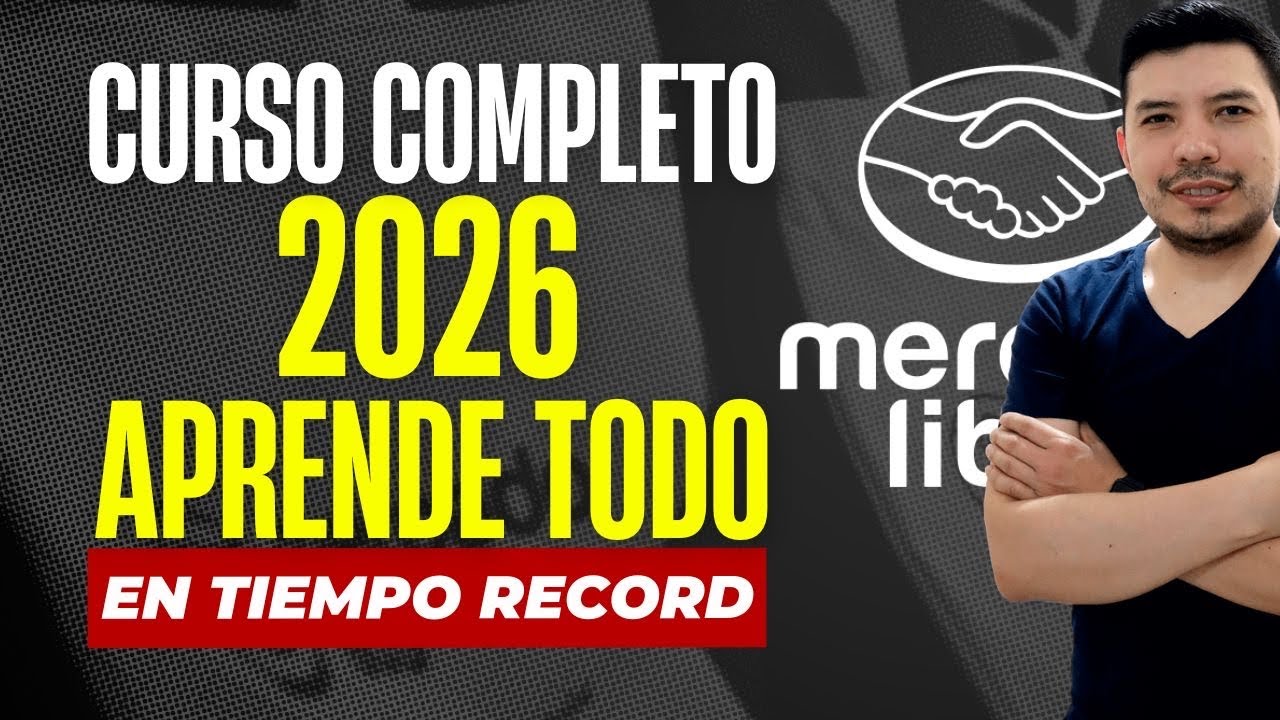 &iquest;C&oacute;mo vender en Mercado Libre 2026? - CURSO en tiempo RECORD