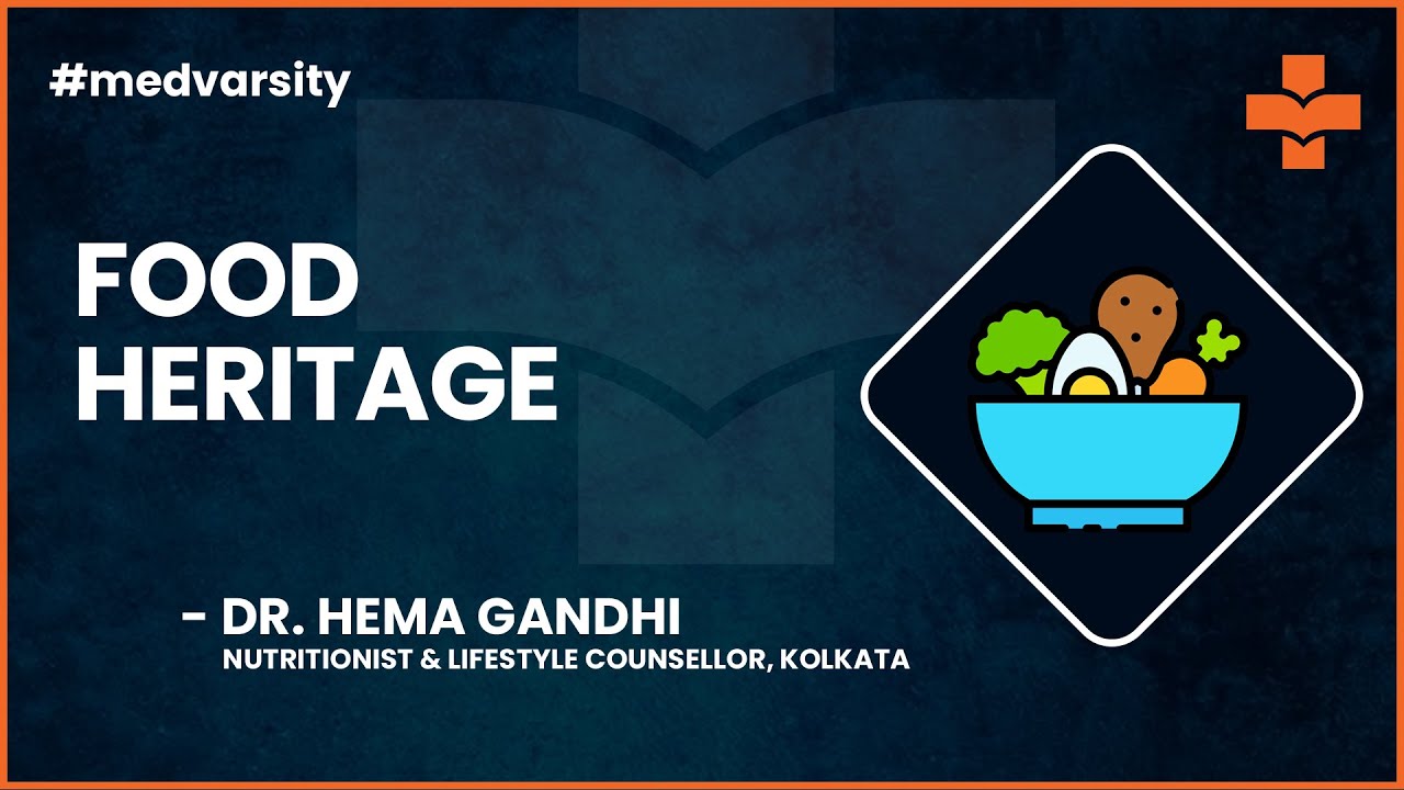 Food Heritage & Information on Food Habits | @MedvarsityTechnologiesPvtLtd