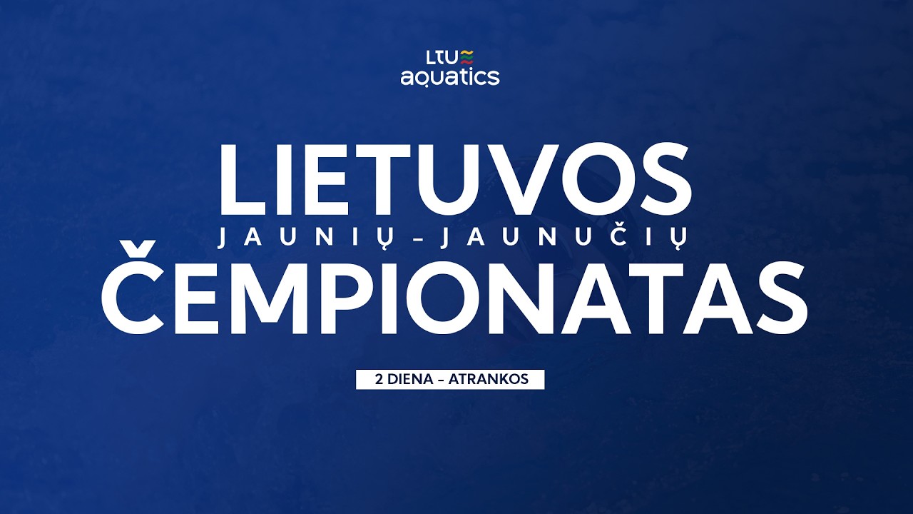Lietuvos jaunių-jaunučių čempionatas | 2 diena ATRANKOS
