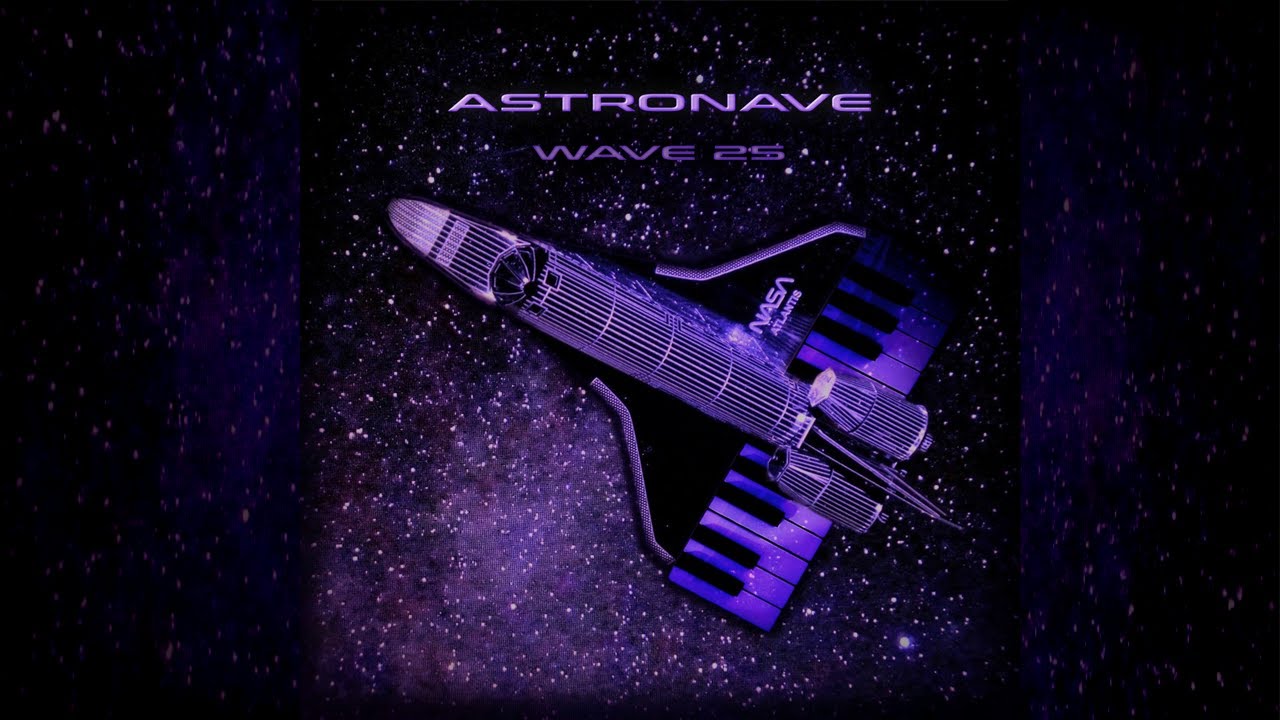 WAVE 25 - Astronave