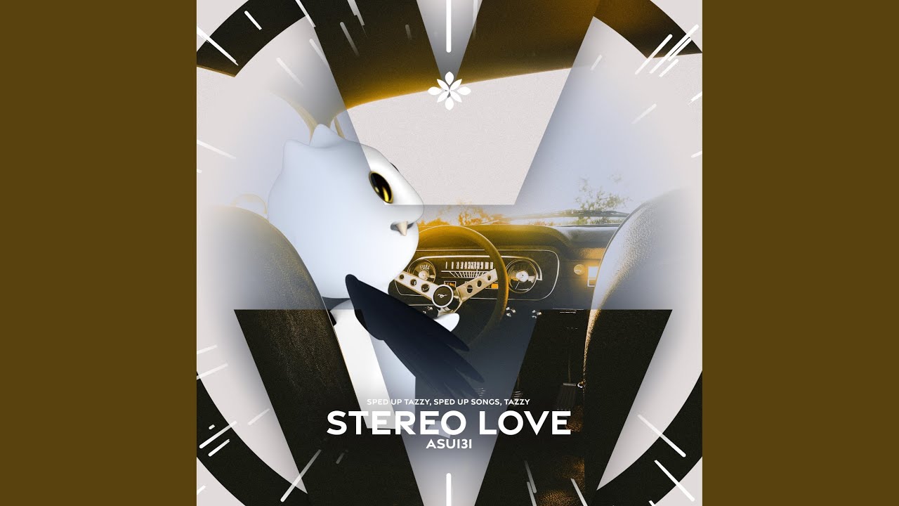 stereo love - sped up + reverb