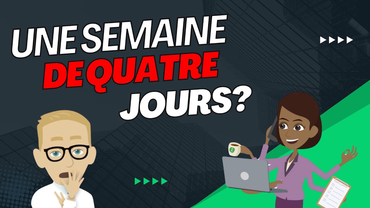 R&eacute;flexion sur la semaine de travail de quatre jours
