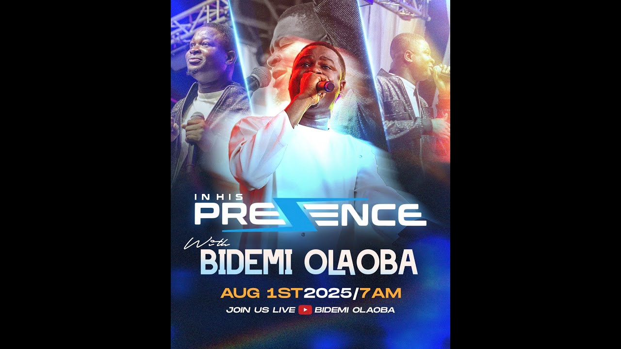 In His Presence August Edition With Bidemi Olaoba