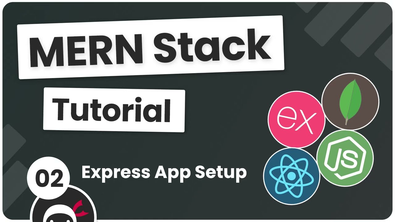 Учебное пособие по MERN Stack №2 — Экспресс-настройка приложения