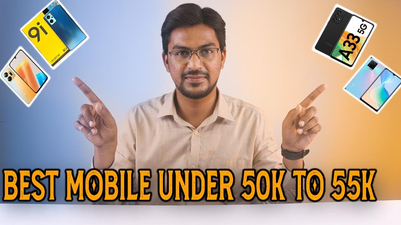 Best Mobile Under 50K to 55K in Oct-2022 Pakistan | Realme + Oppo + Samsung + Vivo + Infinix + Tecno