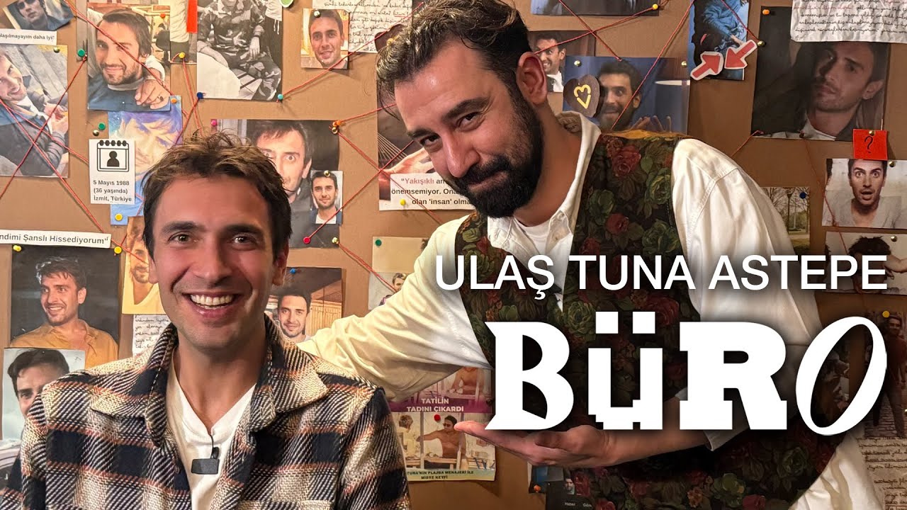 BüRo #2 | Ulaş Tuna Astepe Dosyası